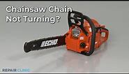 Chainsaw Chain Not Turning — Chainsaw Troubleshooting