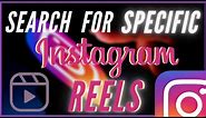 How To Search For Instagram Reels | Find Specific Reels