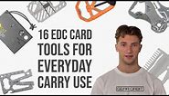 16 EDC Card Tools For Everyday Carry 2021