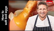How to Soft Boil Eggs | Cook with Curtis Stone | Coles