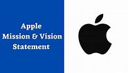 Apple Mission Statement, Core Values & Vision Statement 2024 |