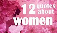 12 Quotes about women - Motivational quotes for women