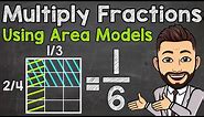 Multiplying Fractions Using Area Models | Math with Mr. J