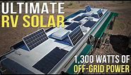 Our Ultimate 1,300 Watt RV Solar System! || Solar RV || RV Solar Installation || RV Solar Upgrade