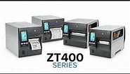 ZT400 Series Product Overview | Zebra