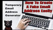 How To Create A Fake Email Address