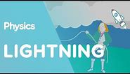 Lightning | Electricity | Physics | FuseSchool