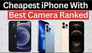 Top 5+ Cheapest iPhone with Best Camera in (2024)