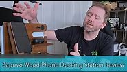 Zapuvo Wood Phone Docking Station Review