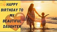 Happy Birthday wishes for Daughter from Mother | Birthday Message for Daughter Status