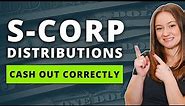 Understanding S Corp Distributions: A Simple Guide for Business Owners