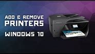 How to Add & Remove Printers in Windows 10