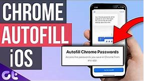 How to Use Google Chrome Pass­words for Auto-fill­ing on iPhone | Guiding Tech