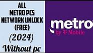 All metro pcs Network unlock (2024)