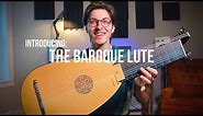 Introducing: The Baroque Lute