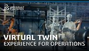 Virtual Twin Experience for Manufacturing Operations