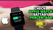 How to check apple watch battery percentage 2024 | Full Guide