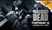 The Walking Dead (Temporada 10): Resumen en 1 video