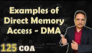 Examples on Direct Memory Access