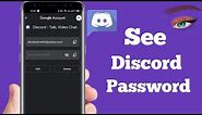 How to See your Discord password | How to recover Discord Password if you forget it