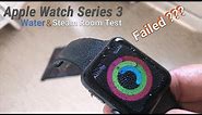 How Water Resistant is the Apple Watch 3 (Real Life)