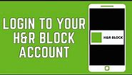 How To Login to Your H&R Block Account | H&R Block Online Sign In (2024)