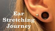 My Ear Stretching Journey: 14g to 2g!