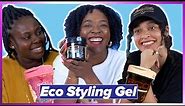 Women Try 5 Different Eco Styling Gels For A Week
