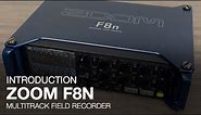 Zoom F8n: Introduction