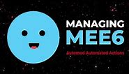 Managing MEE6 - Automod Automated Actions