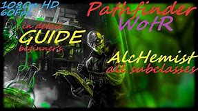 Pathfinder: WotR - All Alchemist SubClasses Starting Builds - Beginner's Guide [2021] [1080p HD]