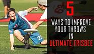 5 Creative Ways to Improve Your Throws in Ultimate Frisbee