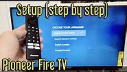 Pioneer Fire TV: How to Setup for Beginners (step by step)