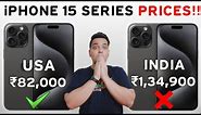 iPhone 15 Series India Price Vs iPhone 15 Series USA Price 😡 PAGAL MAT BANAO !!