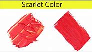 Scarlet Color - How To Make Scarlet Color - Color Mixing