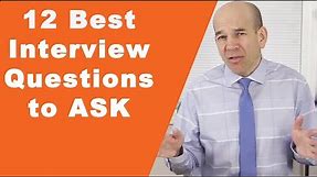 12 Best Interview Questions to Ask in an Job Interview