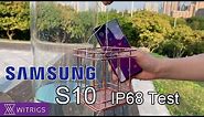 Samsung Galaxy S10 Waterproof Test