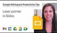 Laser pointer in Google Slides using Google Workspace for business