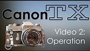 Canon TX Manual 2: Operation | Battery Options, Taking a Photo, Double Exposures, and Flash Use