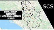 Razvoj mreže autoputeva i brzih saobraćajnica u Srbiji