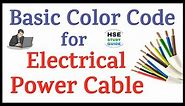 Color code for Electrical Power Cable | Electrical Color Code | Power Cable Color Code