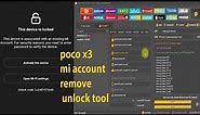 Poco X3 Mi Account Removal Tool - Bypass Your Poco X3 Pro Today!