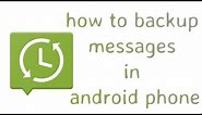 How To Perform SMS Backup And Restore on Android