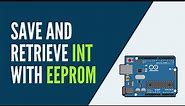 Arduino - How to Save an Int into EEPROM