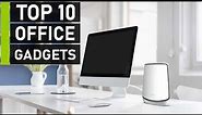 Top 10 Best Office Gadgets You Need to See