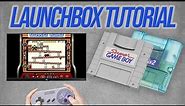 Super Game Boy & Super Game Boy 2 - LaunchBox Tutorial