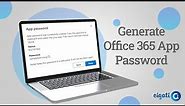 How to Create Third Party App Password for Office 365 Account | Turn On Two Step Verification