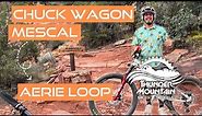 Sedona MTB Trail Guide: Chuck Wagon, Mescal, Aerie Loop