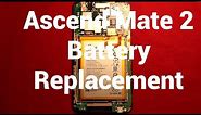 Ascend Mate 2 Battery Replacement How To Change