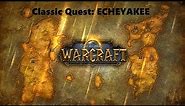 How to Find Echeyakee | WoW Classic Quick Quest Guide